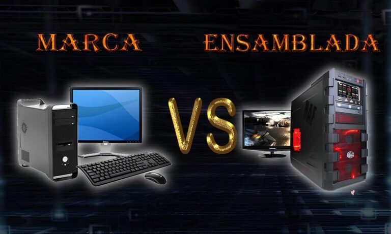 PC de Marca o Ensamblada